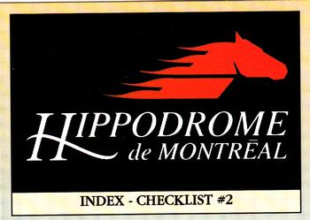 1996 Hippodrome de Montreal #2 Checklist #2 Front